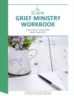 iCare Grief Ministry Workbook