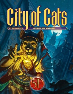 Southlands City of Cats for 5th Edition