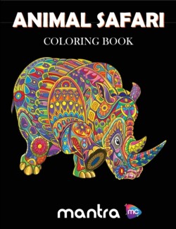 Animal Safari Coloring Book Coloring Book for Adults: Beautiful Designs for Stress Relief, Creativity, and Relaxation