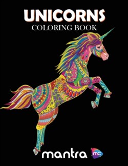 Unicorns Coloring Book Coloring Book for Adults: Beautiful Designs for Stress Relief, Creativity, and Relaxation