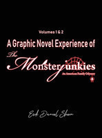 Graphic Novel Experience of The Monsterjunkies