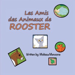 Les Amis des Animaux de Rooster