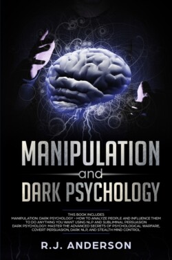 Manipulation and Dark Psychology