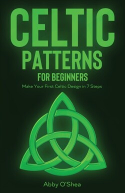 Celtic Patterns for Beginners