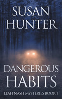 Dangerous Habits
