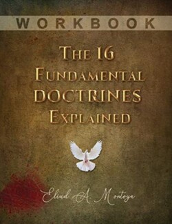 16 Fundamental Doctrines Explained