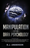 Manipulation and Dark Psychology