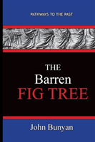 Barren Fig Tree - John Bunyan