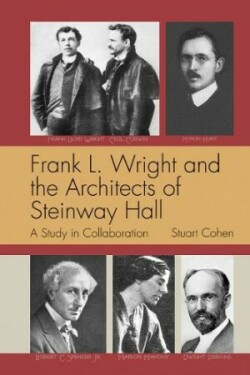 Frank L. Wright and the Architects of Steinway Hall