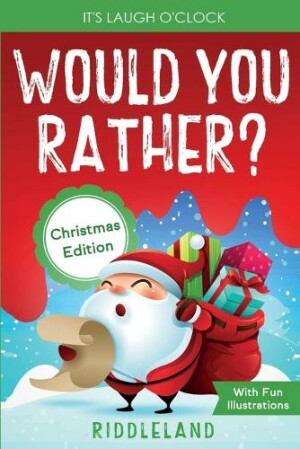 It's Laugh O'Clock - Would You Rather? Christmas Edition
