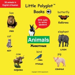 Animals Bilingual Russian and English Vocabulary Picture Book (with Audio by Native Speakers!)