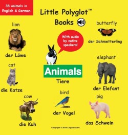 Animals/Tiere Bilingual German and English Vocabulary Picture Book (with Audio by Native Speakers!)