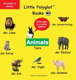 Animals/Tiere German Vocabulary Picture Book (with Audio by a Native Speaker!)