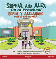 Sophia and Alex Go to Preschool