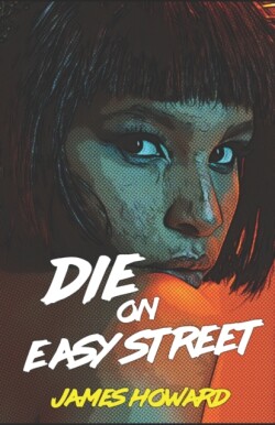 Die on Easy Street