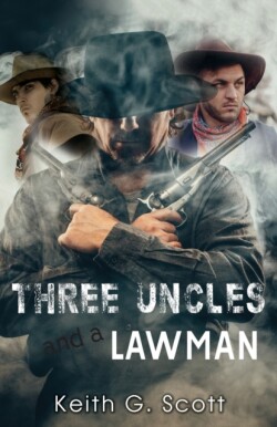 Three Uncles and a Lawman