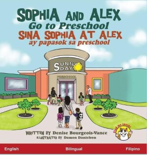 Sophia and Alex Go to Preschool