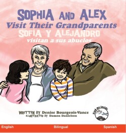 Sophia and Alex Visit their Grandparents