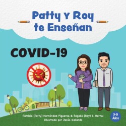 Patty y Roy te Ensenan COVID-19