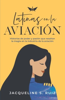 Latinas en la Aviación