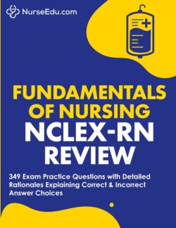 ﻿Fundamentals of Nursing - NCLEX-RN Exam Review