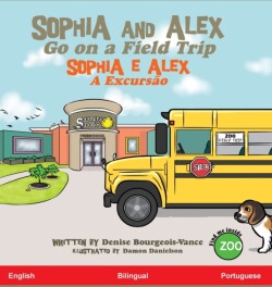 Sophia and Alex Go on a Field Trip