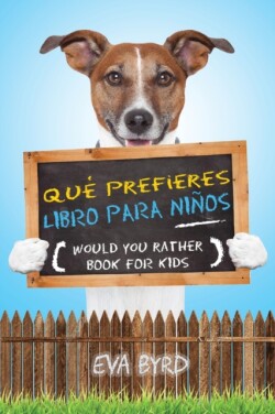 Qué prefieres libro para niños - Would you rather book for kids