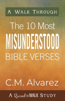 10 Most Misunderstood Bible Passages