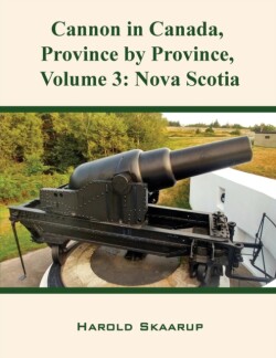 Cannon in Canada, Province by Province, Volume 3