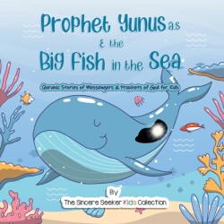 Prophet Yunus & the Big Fish in the Sea