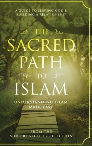 Sacred Path to Islam