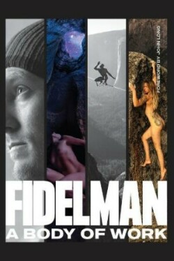 Fidelman A Body of Work