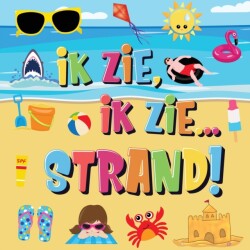 Ik Zie, Ik Zie...Strand!