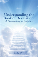 Understanding the Book of Revelation