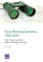 Force Planning Scenarios, 1945-2016