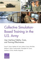 Collective Simulation-Based Training in the U.S. Army