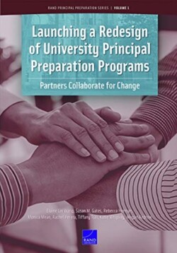 Launching a Redesign of University Principal Preparation Programs