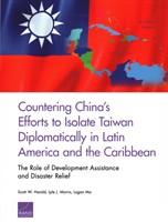 Countering China's Efforts to Isolate Taiwan Diplomatically in Latin America and the Caribbean