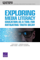 Exploring Media Literacy Education as a Tool for Mitigating Truth Decay