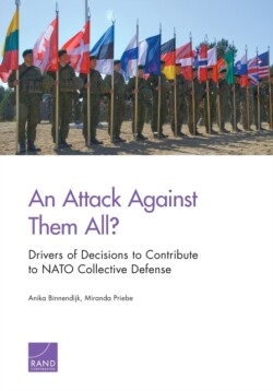 Attack Against Them All? Drivers of Decisions to Contribute to NATO Collective Defense