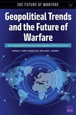 Geopolitical Trends and the Future of Warfare