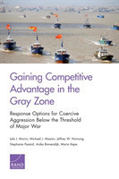 Gaining Competitive Advantage in the Gray ZON