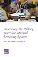 Improving U.S. Military Accession Medical Screening Systems