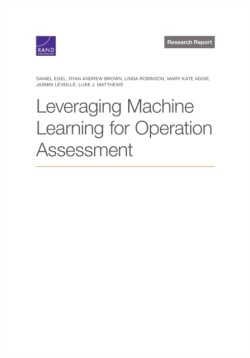 Leveraging Machine Learning for Operation Assessment