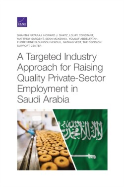 Targeted Industry Approach for Raising Quality Private-Sector Employment in Saudi Arabia