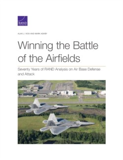 Winning the Battle of the Airfields