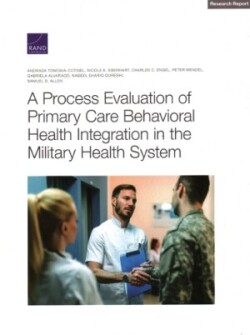 Process Evaluation of Primary Care Behavioral Health Integration in the Military Health System