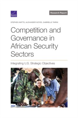 Competition and Governance in African Security Sectors