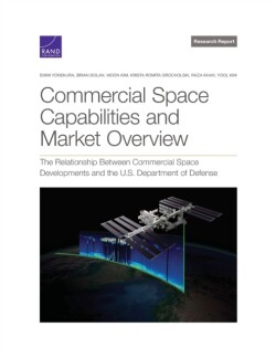 Commercial Space Capabilities and Market Overview