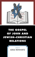 Gospel of John and Jewish–Christian Relations